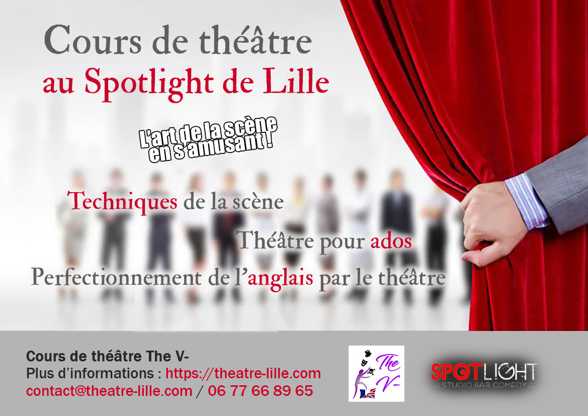 Des cours de théâtre au Spotlight de Lille (Cours The V)